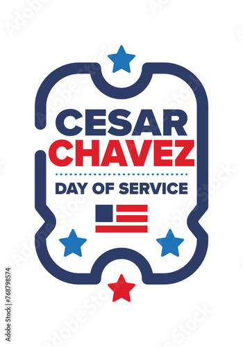 Cesar Chavez Day. Day of service and learning. The official national american holiday, celebrated annually in Uniter States. Vector poster, banner and illustration