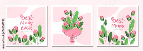 Mothers Day card set. Hand drawn lettering quote - Best Mom Ever. Posters, bannersor or covers with  spring flowers. Vector illustration