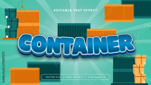 Blue orange and green container 3d editable text effect - font style