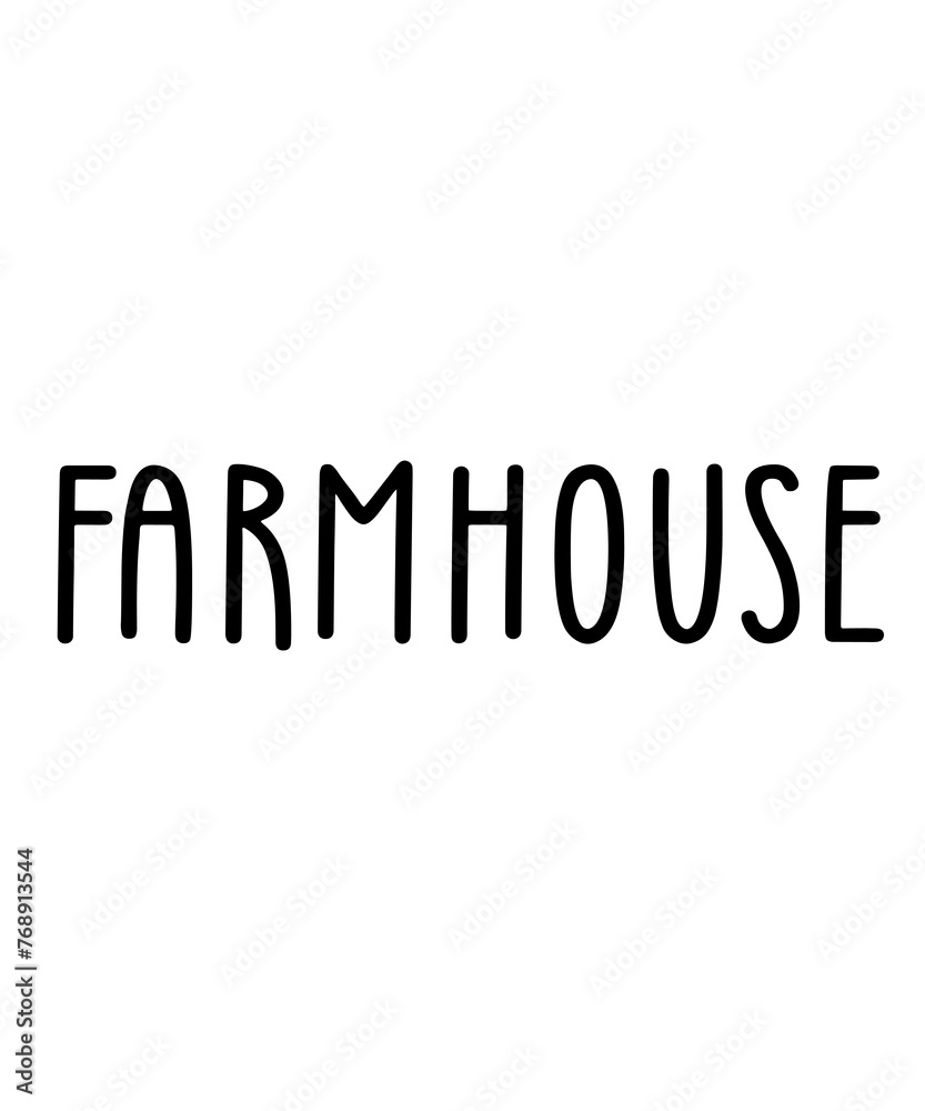 Farmhouse typography design on plain white transparent isolated background for card, shirt, hoodie, sweatshirt, apparel, tag, mug, icon, poster or badge