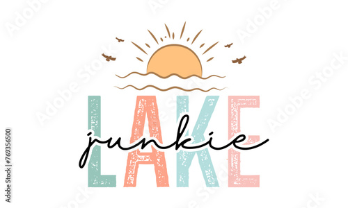 Summer Lake Quotes SVG Design For T-shirt, retro Lake sublimation design, Lake Quotes Design
