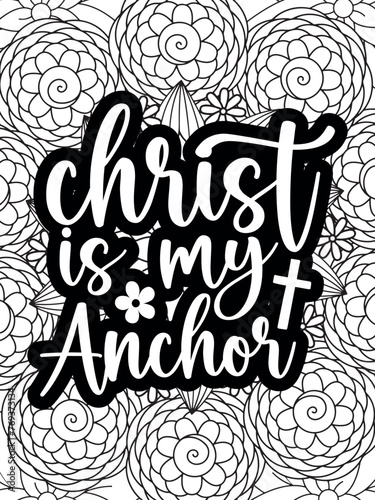 Christian Jesus Quotes Flower Coloring Page Beautiful black and white illustration for adult coloring books