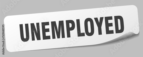 unemployed sticker. unemployed label