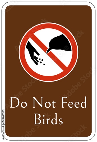 Do not feed animals sign bird