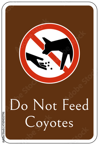 Do not feed animals sign coyotes