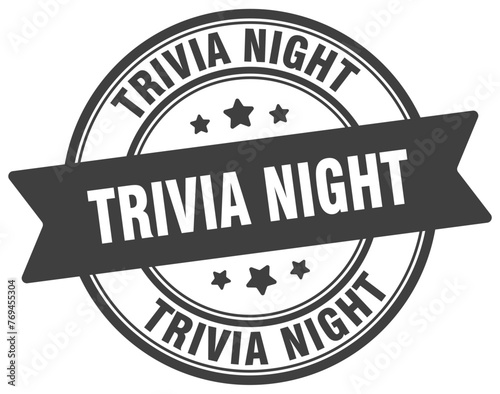 trivia night stamp. trivia night label on transparent background. round sign