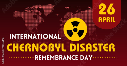 InInternational Chernobyl Disaster Remembrance Day, 26 April. Campaign or celebration banner design