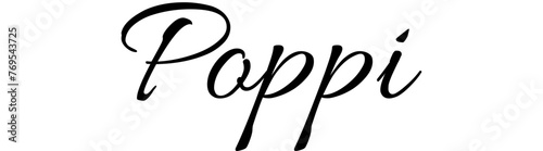 Poppi - black color - name written - ideal for websites, greetings, banners, cards, t-shirt, sweatshirt, prints, cricut, silhouette, sublimation