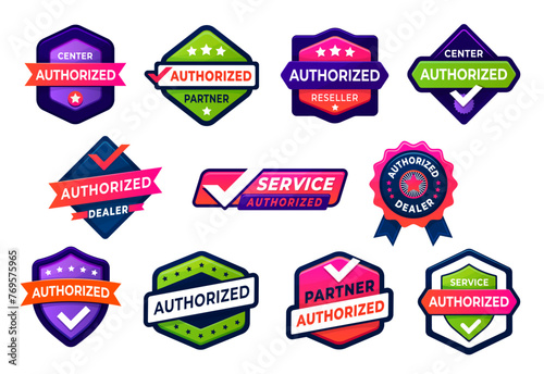 Official authorized dealer, seller and distributor seals and mark labels vector set. Certified badges for service business center. Tags with checkmark, stamp, ribbon signifies approved authorization