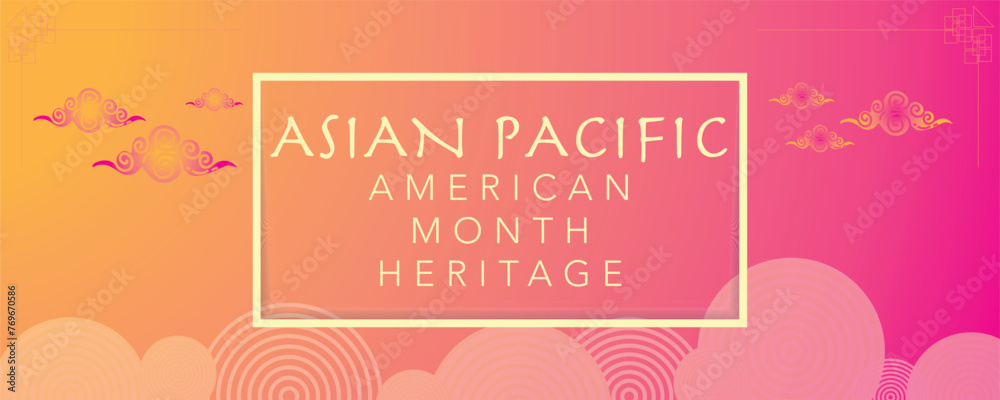 Asian Pacific American Heritage Month. Celebrated in May. It celebrates the culture, traditions and history of Asian Americans and Pacific Islanders in the United States. Poster, card, banner. Vector - obrazy, fototapety, plakaty 