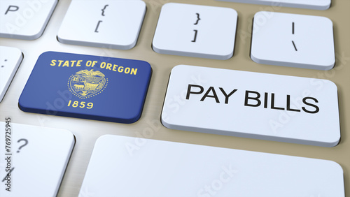 Oregon State Flag and Pay Bills Text on Button 3D Illustration