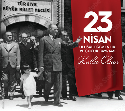 23 Nisan Ulusal Egemenlik ve Cocuk Bayrami.
