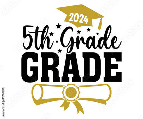 5th grade grade Svg,Class of 2024, Graduation,Senior,Class Senior,Cheer Mom ,Senior 2024 
 photo