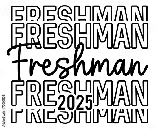 freshman 2025 Svg,Class of 2024, Graduation,Senior,Class Senior,Cheer Mom ,Senior 2024 
