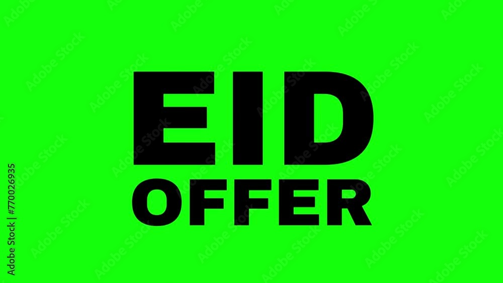 4K Eid offer flat crisp simple black animated letters, new price, eid discount, shopping, off, Eid sale, flat sale, Animation Video, motion graphics, green screen chroma key. 4K Eid offer flat crisp simple black animated letters, new price, eid discount, shopping, off, Eid sale, flat sale, Animation Video, motion graphics, green screen chroma key.