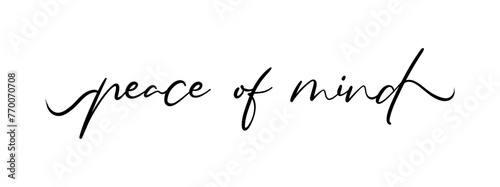Peace Of Mind - lettering vector isolated on white background