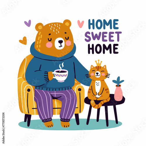 Cute bear in hoodie and pants sits on yellow chair with coffee cup and hugs orange cat. Inscription on top "Home sweet home". Vector hand drawn illustration.