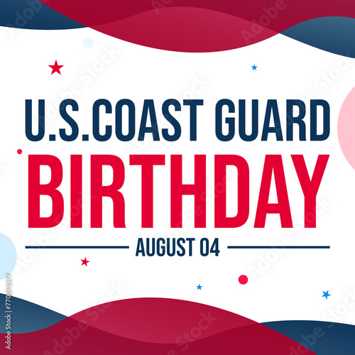 U.S. Coast Guard Birthday background design wallpaper in Patriotic colors with text and stars. August 4 is United States Coast Guard Birthday, backdrop photo