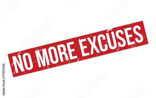 Red No More Excuses Rubber Stamp Seal Vector