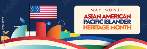 Asian American Pacific Islander Heritage month. May as Asian American Pacific Islander Heritage month a celebration of the culture, traditions, history of Asian Americans and Pacific Islanders in USA.