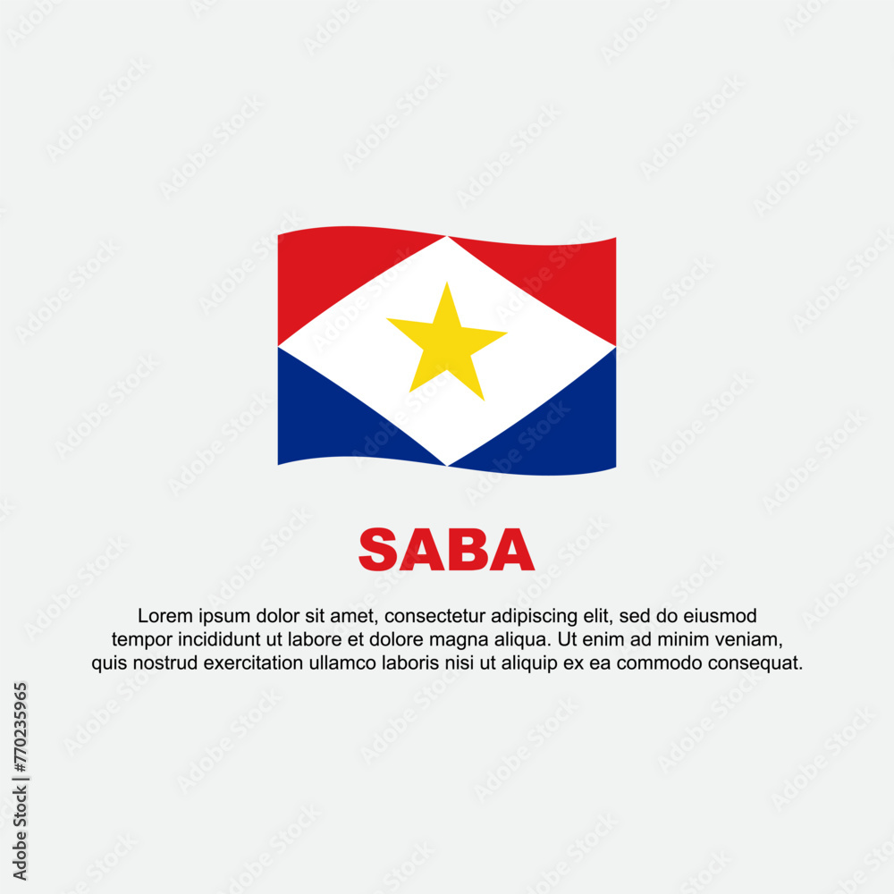 Saba Flag Background Design Template. Saba Independence Day Banner Social Media Post. Saba Background