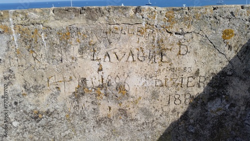 inscriptions, engraved on the walls and floor of the old military fortress. Fort Carré bear the traces of hundreds of men who lived here, who passed through, who worked there. Antibes. France