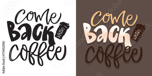 Lettering hand drawn doodle quote, print for t-shirt design, 100% vector file.