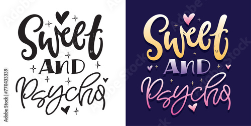 Lettering hand drawn doodle quote, print for t-shirt design, 100% vector file.