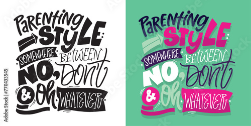 Lettering hand drawn doodle quote, print for t-shirt design, 100% vector file.