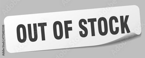 out of stock sticker. out of stock label