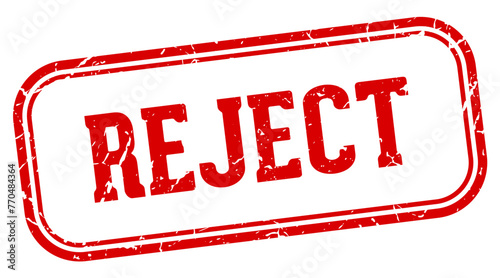 reject stamp. reject rectangular stamp on white background