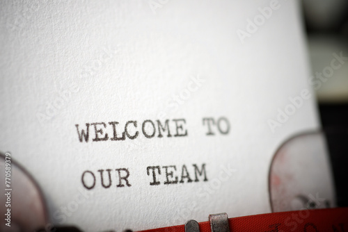 Welcome to our team phrase