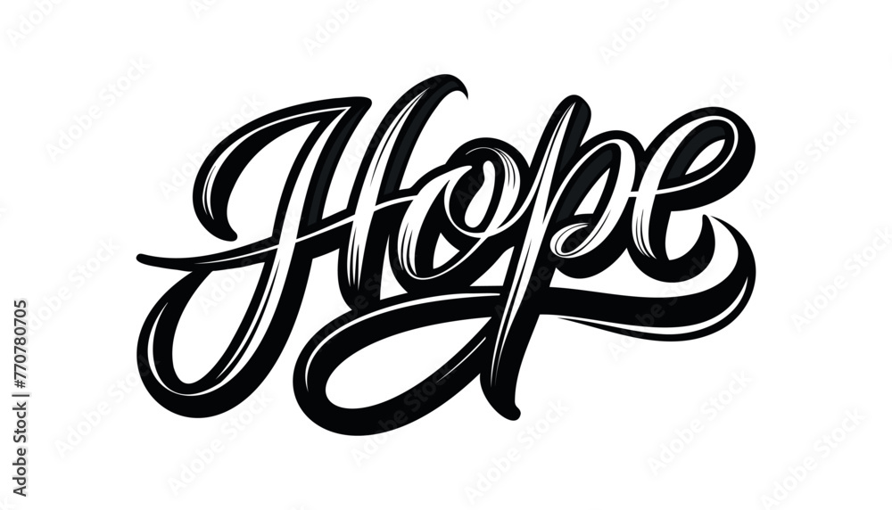 Hope typographic lettering isolated on white background. Hand calligraphy. Hope typographic lettering isolated on white background. Hand calligraphy.