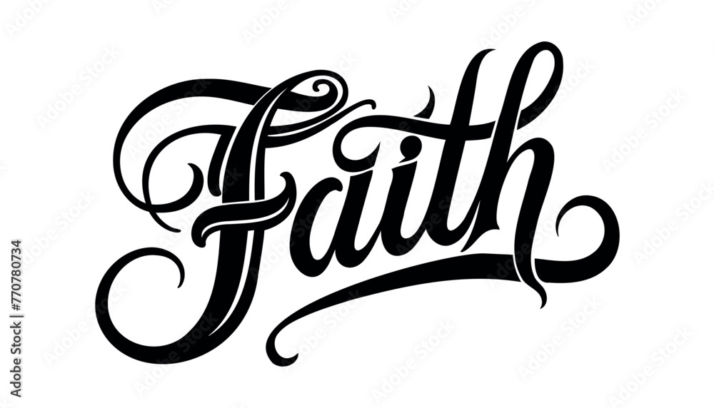 Faith word hand lettering. Handmade vector calligraphy. Faith word hand lettering. Handmade vector calligraphy.
