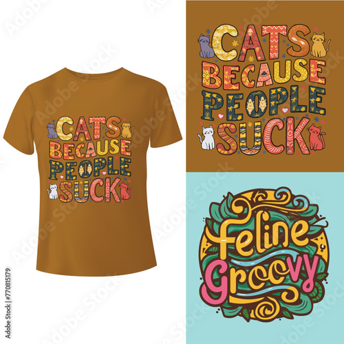 Cats Because people suck t-shirt Design Template 