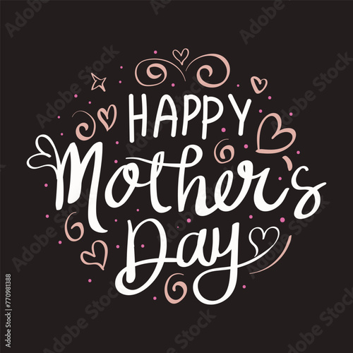 Happy Mother's Day hand lettering greeting card title design. Mother's Day typography t shirt design. black color background. handmade calligraphy. Hearts shapes
