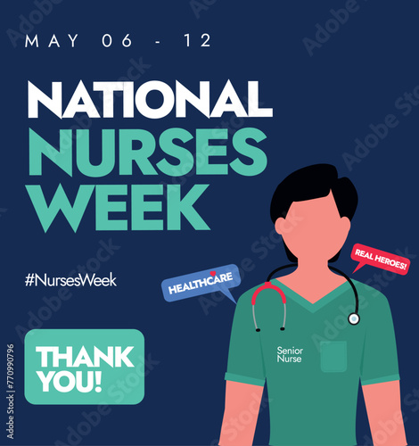 National Nurses Week. May 6 to 12 National Nurses Week celebration banner with male nurse wearing stethoscope and uniform. Thank you nurses, appreciation post, banner for medical staff, workers.