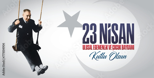 23 Nisan Ulusal Egemenlik ve Cocuk Bayrami.