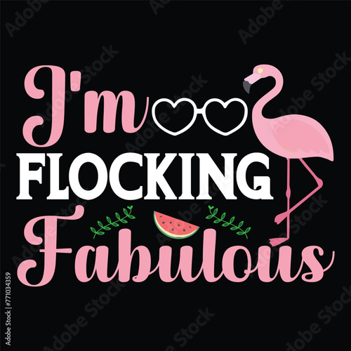 I'm flocking fabulous