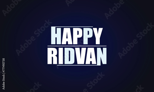 Happy Ridvan Elegance Text Design to Brighten Your Day