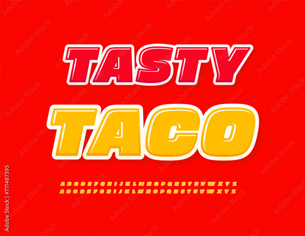 Vector bright flyer Prime Taco. Glossy Yellow Font. Bright set of trendy Alphabet Letters and Numbers Vector bright flyer Prime Taco. Glossy Yellow Font. Bright set of trendy Alphabet Letters and Numbers