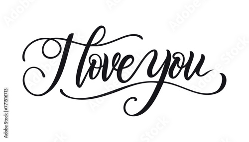 I love you - Lettering calligraphic font, hand drawing. Individual font. Declaration of love. Twisted inscription