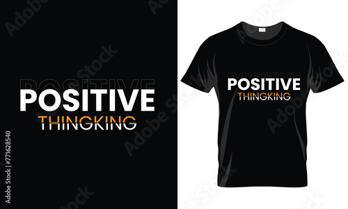 Positive thinking t-shirt design 
