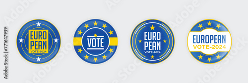 EU Badge 2024. European election badges. Set of vote 2024 badge buttons. Vector illustration.
