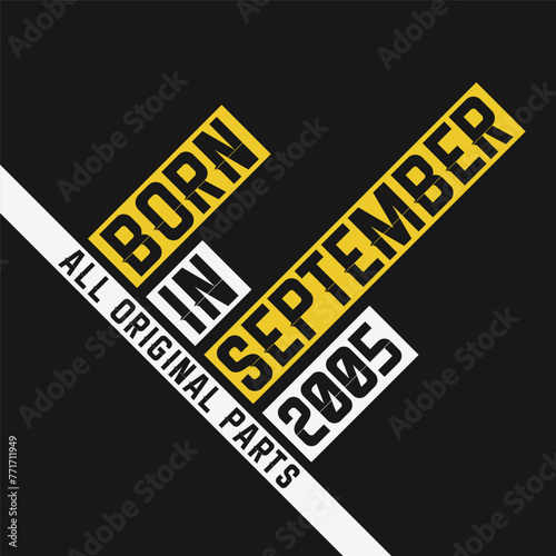 Born in September 2005, All Original Parts. Vintage Birthday celebration for September 2005