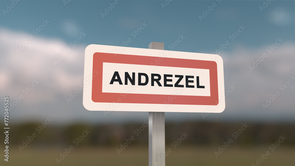 City sign of Andrezel. Entrance of the town of Andrezel in, Seine-et-Marne, France City sign of Andrezel. Entrance of the town of Andrezel in, Seine-et-Marne, France