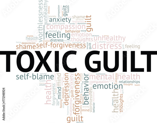 Toxic Guilt word cloud conceptual design isolated on white background.