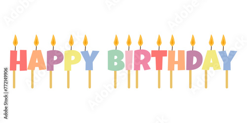 Burning Birthday Candles. Festive and color decor. Colored letters congratulations. Design of greeting cards, banners, posters. Vector flat illustration.