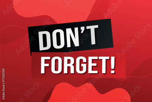 don't forget poster banner graphic design icon logo sign symbol social media website coupon

