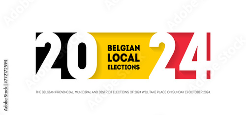 The Belgian provincial, municipal and district elections of 2024 will take place on Sunday 13 October 2024.